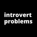 Profile picture introvertproblems.bsky.social