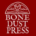 Profile picture bonedustpress.bsky.social
