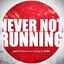 NeverNotRunning