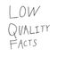 Profile picture lowqualityfacts.bsky.social