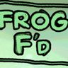 Frog F'd