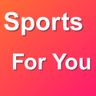 Sports For You
