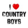I ❤️ Country Boys