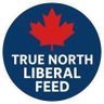 True North Liberal Feed
