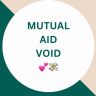 Mutual Aid Void